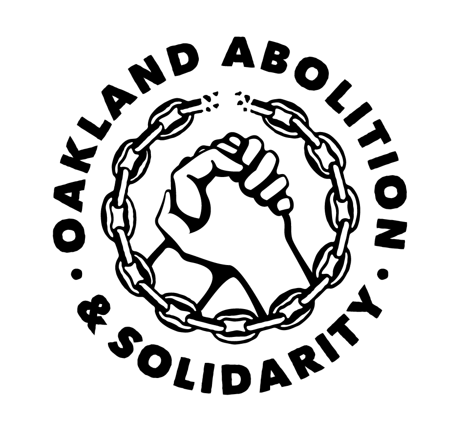 OAKLAND ABOLITION & SOLIDARITY